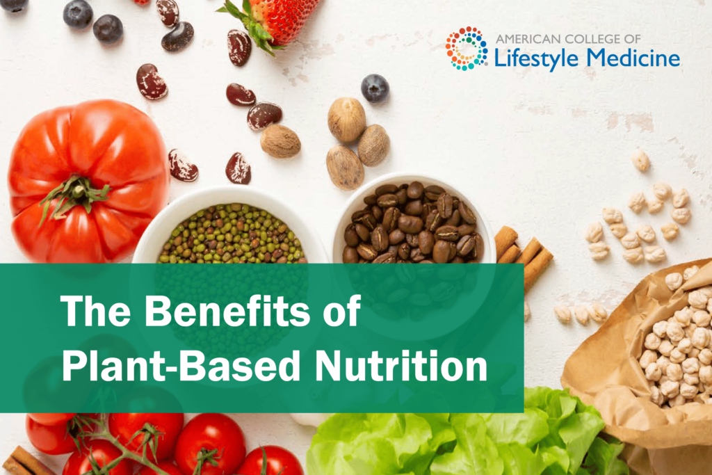 The Benefits Of Plant-Based Nutrition For Health And Well-Being